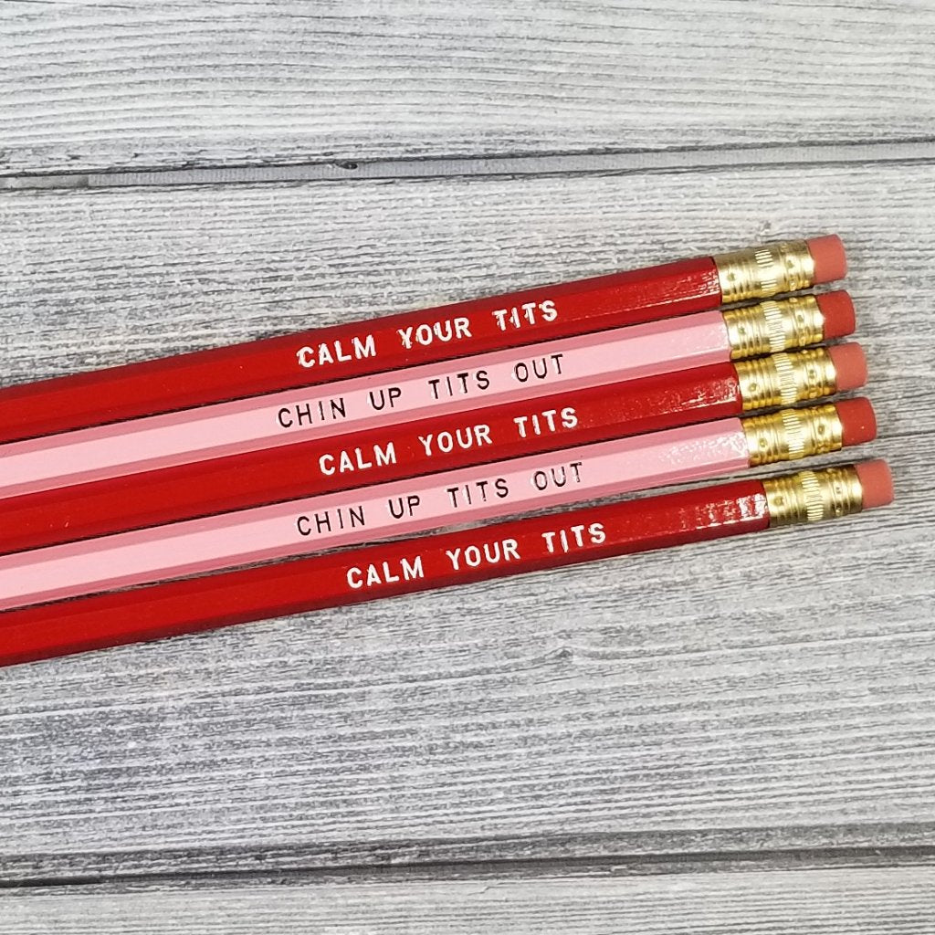 Calm Your/Chin Up Tits Pencils Set