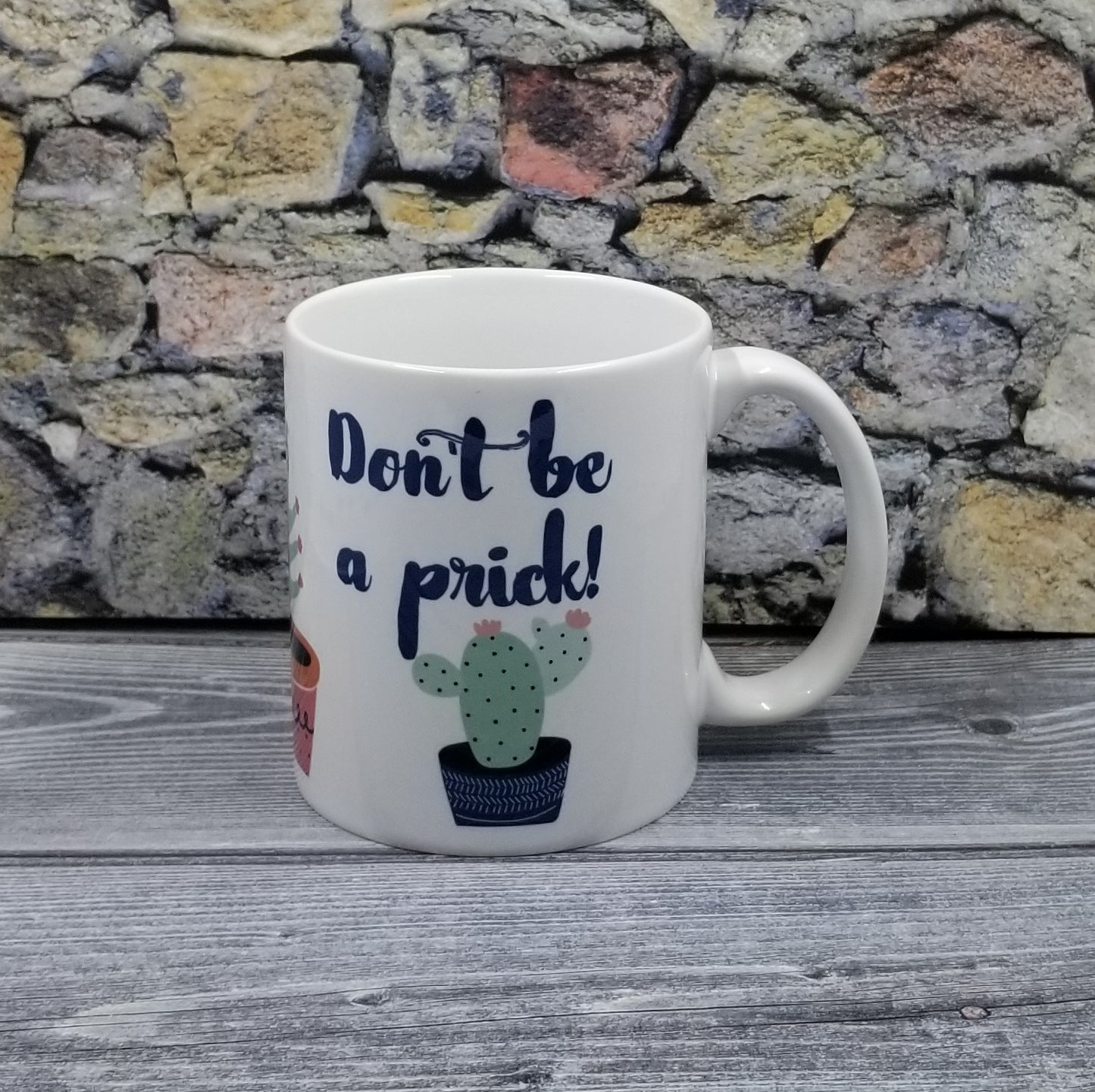 Don't Be a Prick Mug