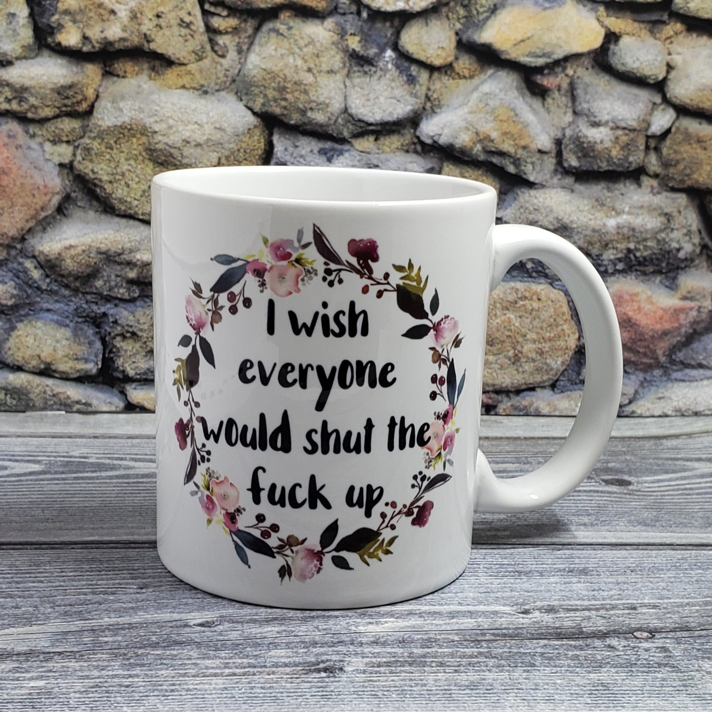 I Wish That Everyone Would Shut the Fuck Up Mug NSFW