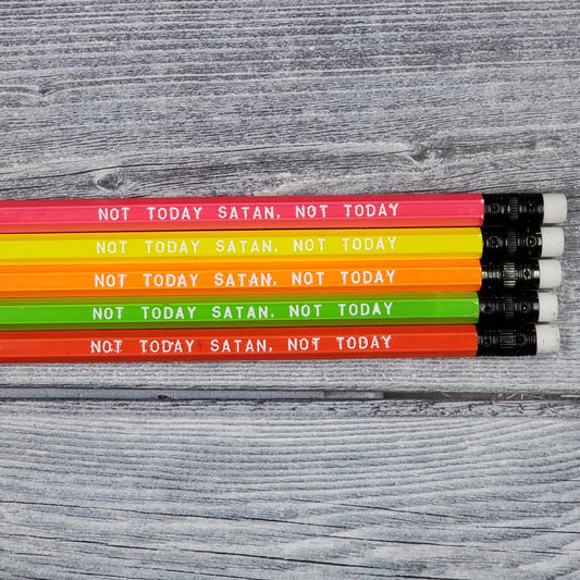 Neon Edition Not Today Satan  Pencils - CLEARANCE