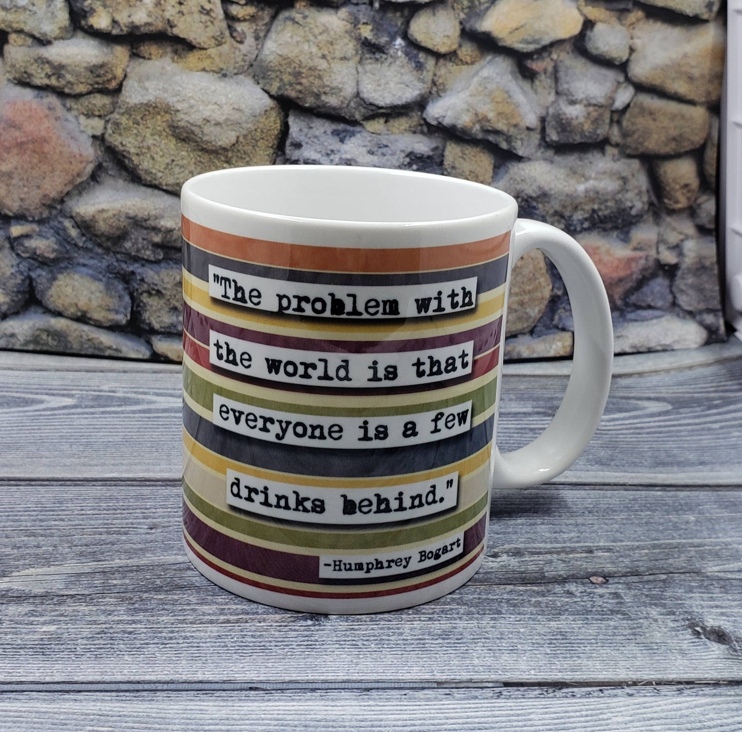 Humphry Bogart Few Drinks Behind Quote Mug