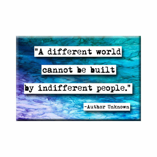 Different World Inspirational Quote Magnet