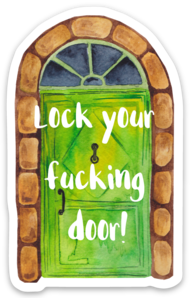 Lock Your Door Vinyl Sticker NSFW MFM