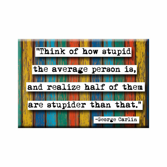 George Carlin Quote Magnet