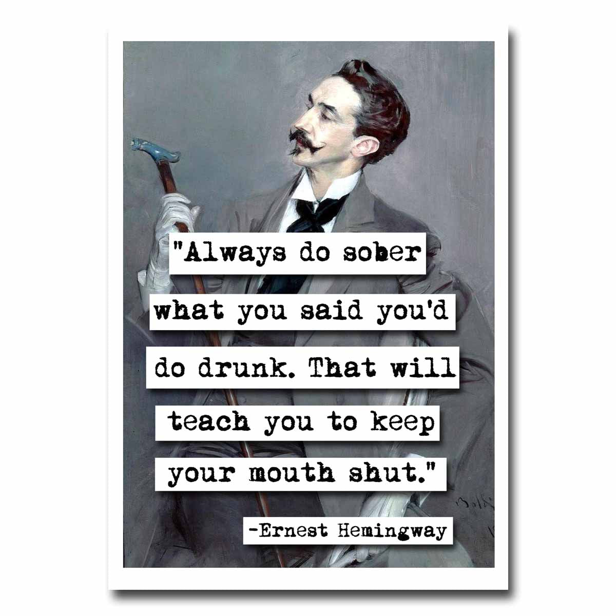 Ernest Hemingway Sober Quote Blank Greeting Card