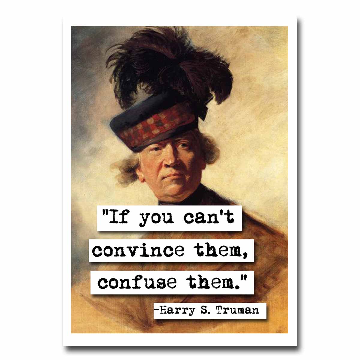 Harry S. Truman Confuse Them Quote Blank Greeting Card