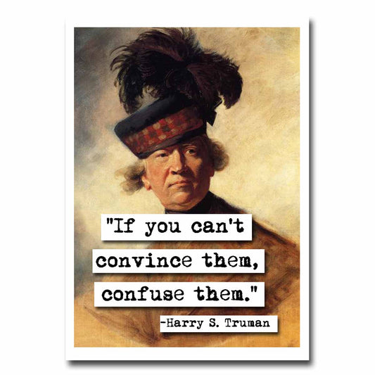 Harry S. Truman Confuse Them Quote Blank Greeting Card