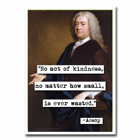 Aesop Act of Kindness Quote Blank Greeting Card