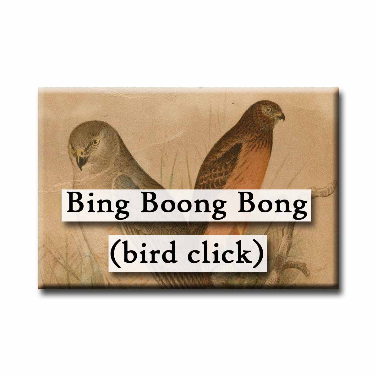 Heaving Bosoms Bing Boong Bong Bird Click Magnet