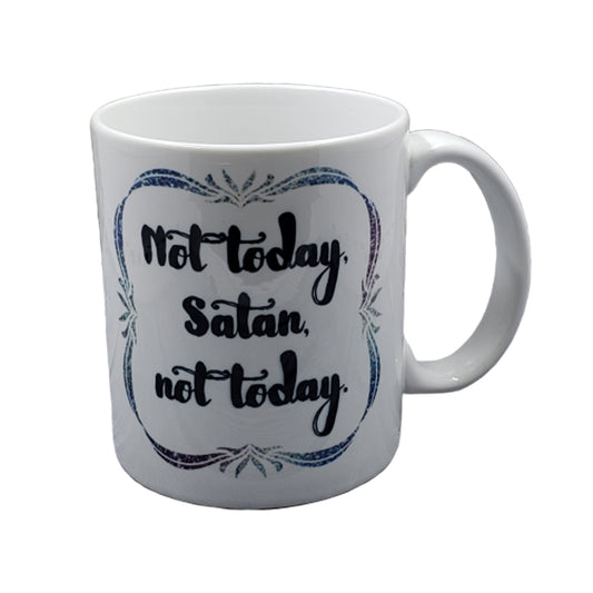 Not Today Satan Mug