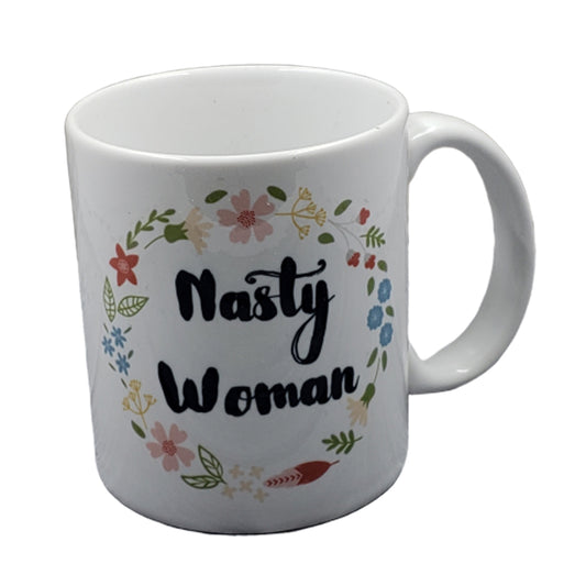 Nasty Woman Mug