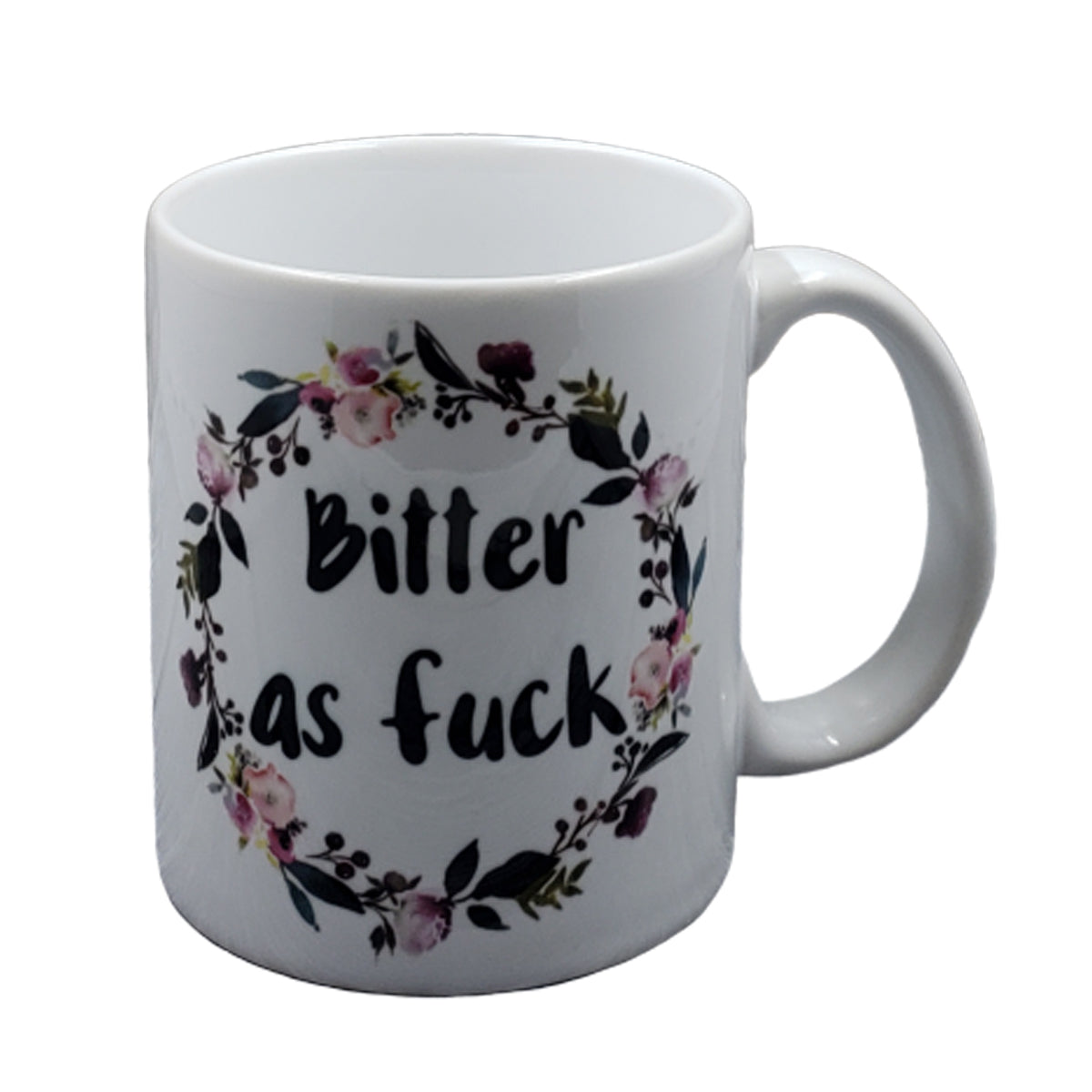Bitter As Fuck Mug NASFW