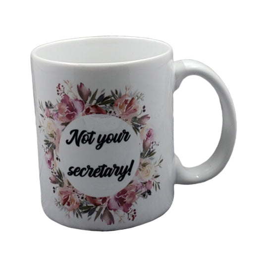 Not Your Secretary Mug