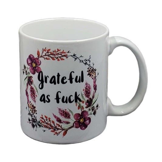 Grateful As Fuck Mug NASFW