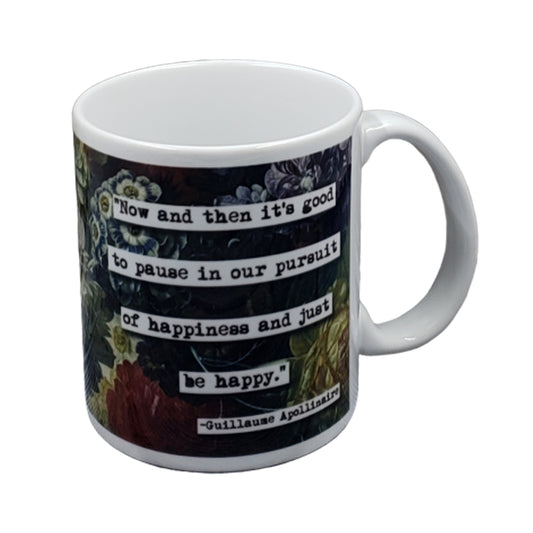 Guillaume Apollinaire Happiness  Mug