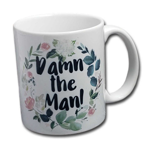 Damn the Man Mug NASFW