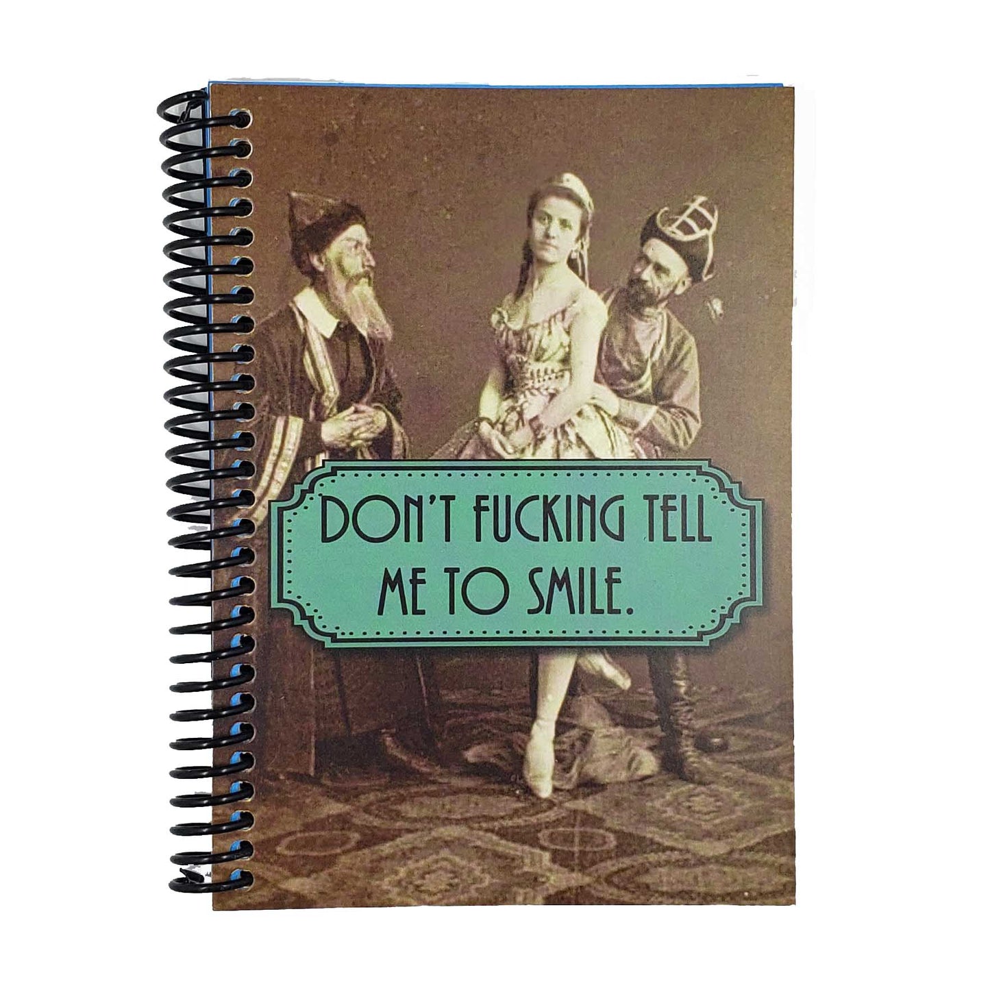 Don't Tell Me To Smile 5x7 NSFW Notebook