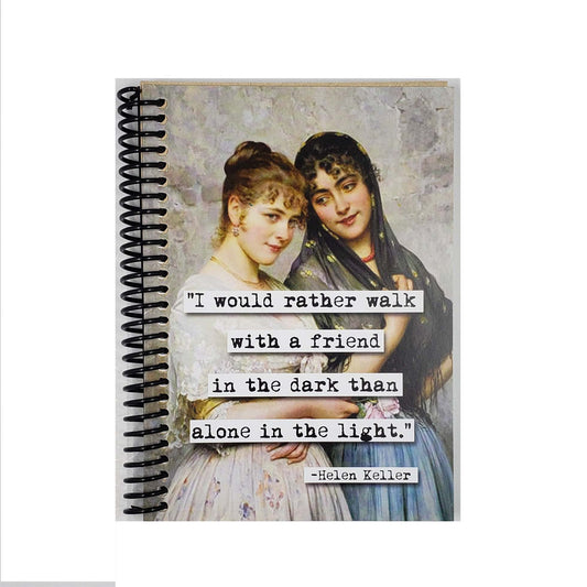 Helen Keller Walk With a Friend Quote 5x7 Notebook