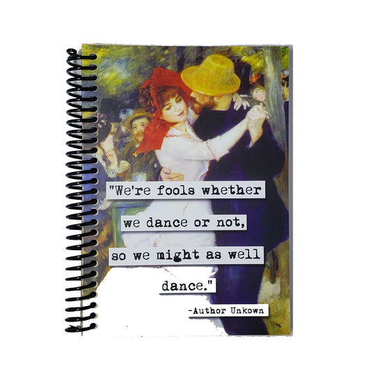 Might as Well Dance 5x7 Notebook