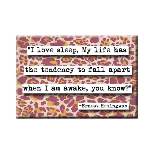 Hemingway Sleep Quote Magnet