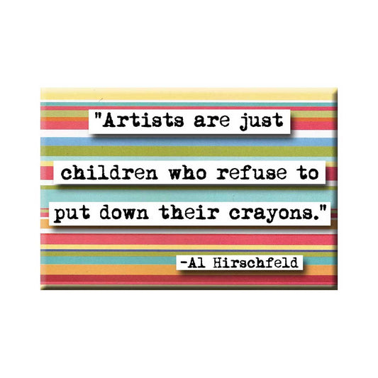 Al Hirschfeld Artists Are Just Children Quote Refrigerator Magnet