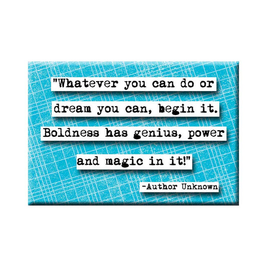 Dream Boldness Quote Refrigerator Locker Fridge Magnet (no.197)