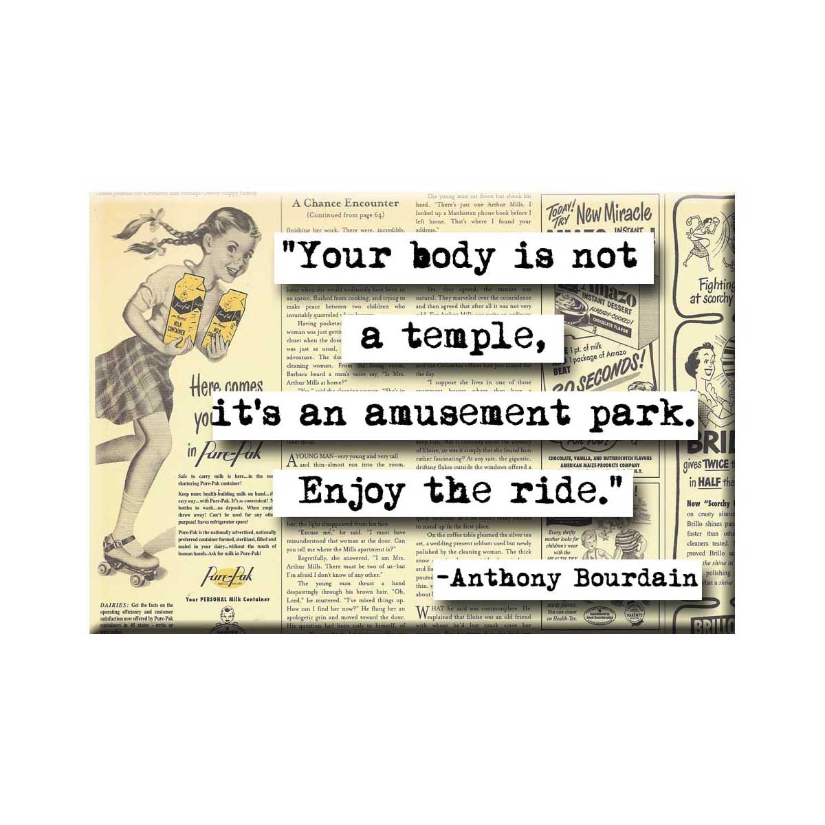 Anthony Bourdain Enjoy the Ride Quote Magnet