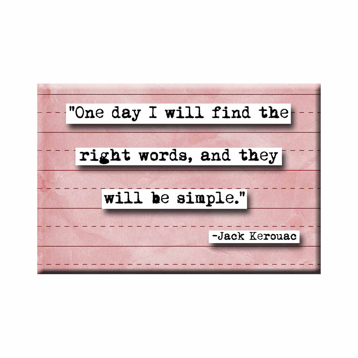 Jack Kerouac Find the Right Words Quote Magnet (no.358)