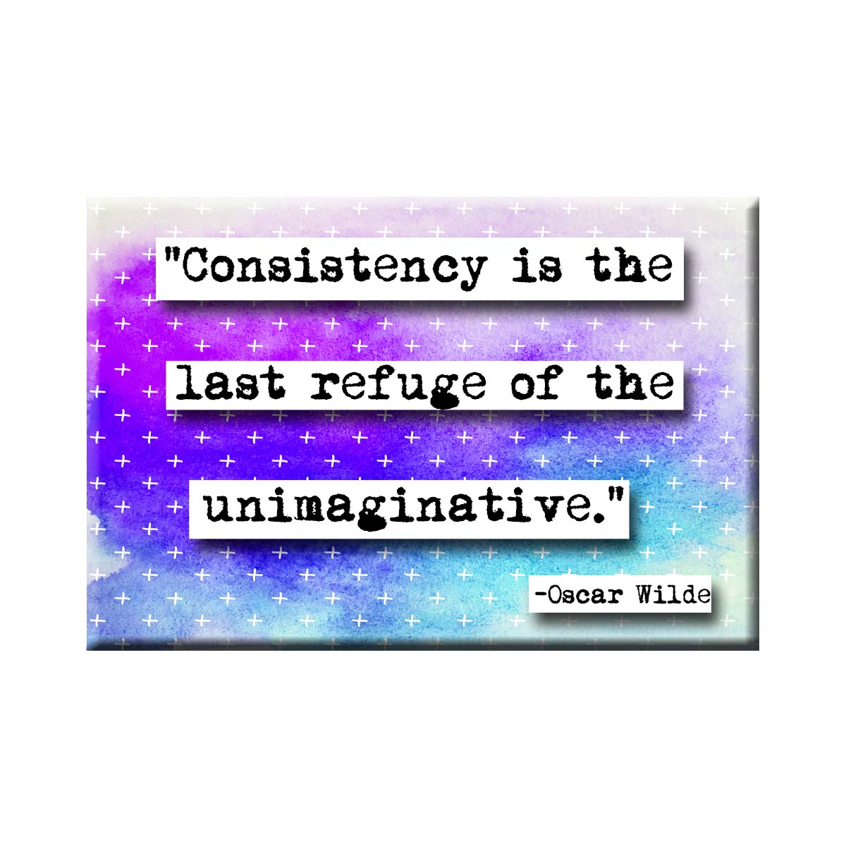 Oscar Wilde Consistency Quote Magnet (no.557)