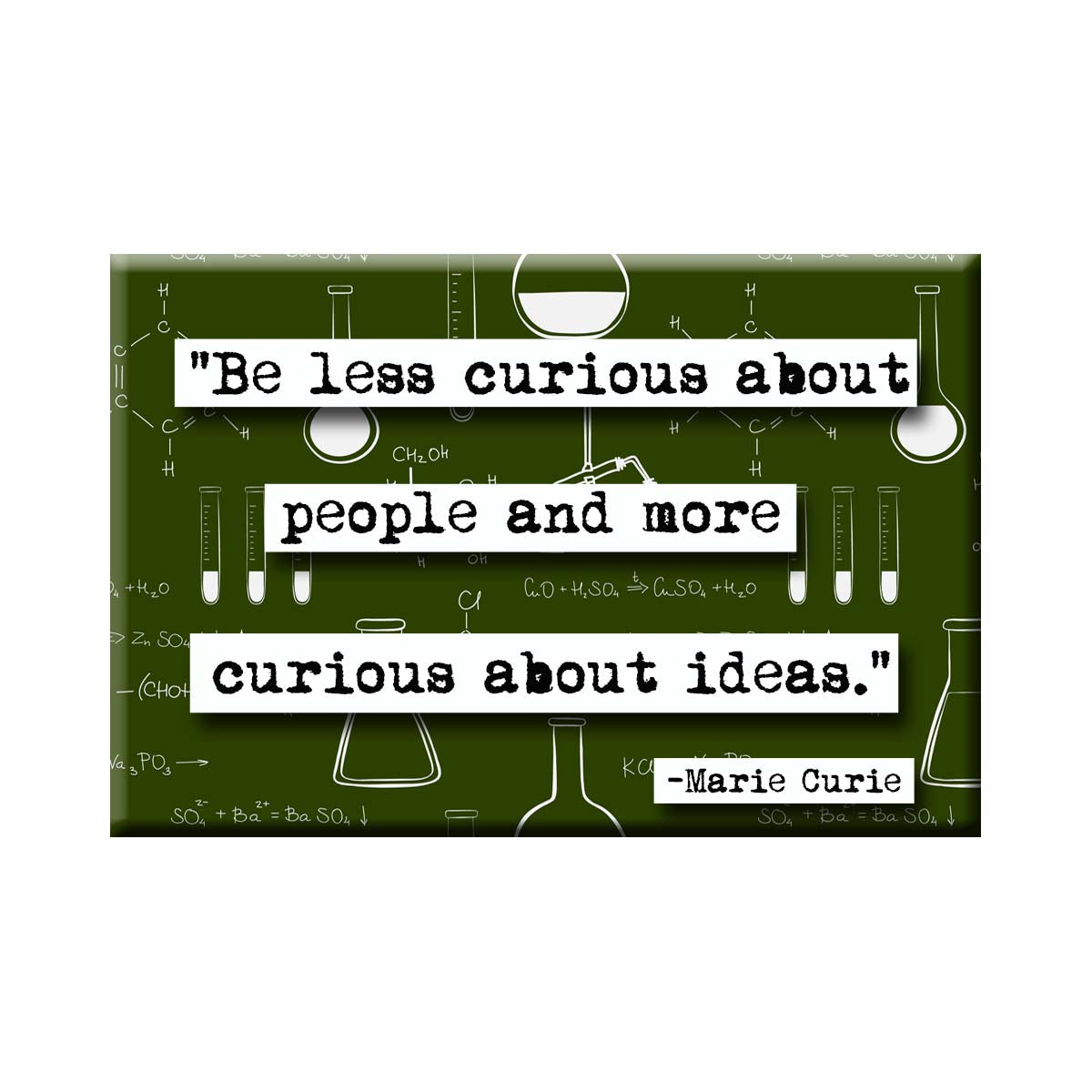 Marie Curie More Curious About Ideas Refrigerator Magnet (no.835)