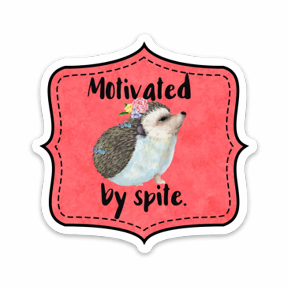 Motivated By Spite Vinyl Sticker – ChicalooKate