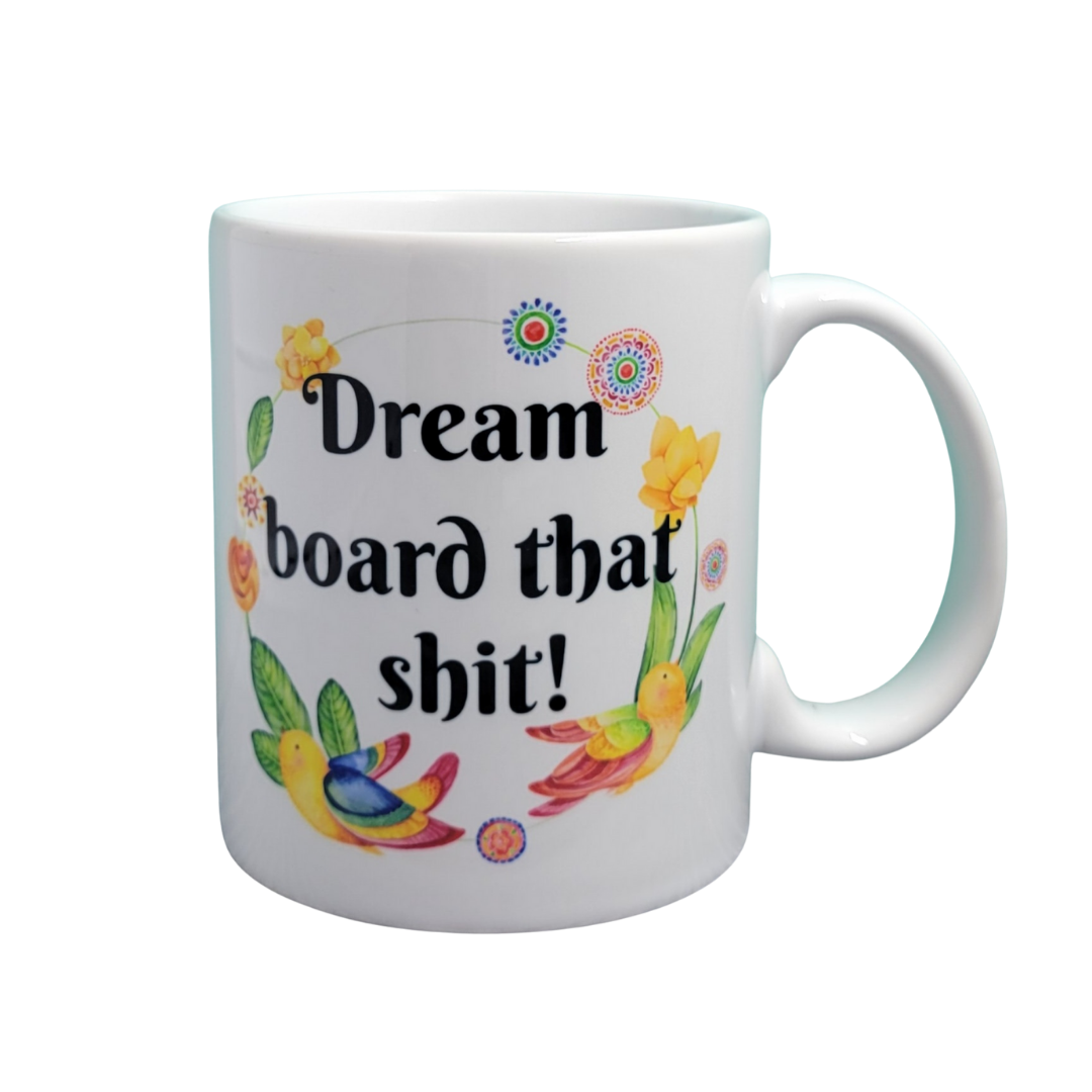 Dream Board that Shit  Mug NSFW