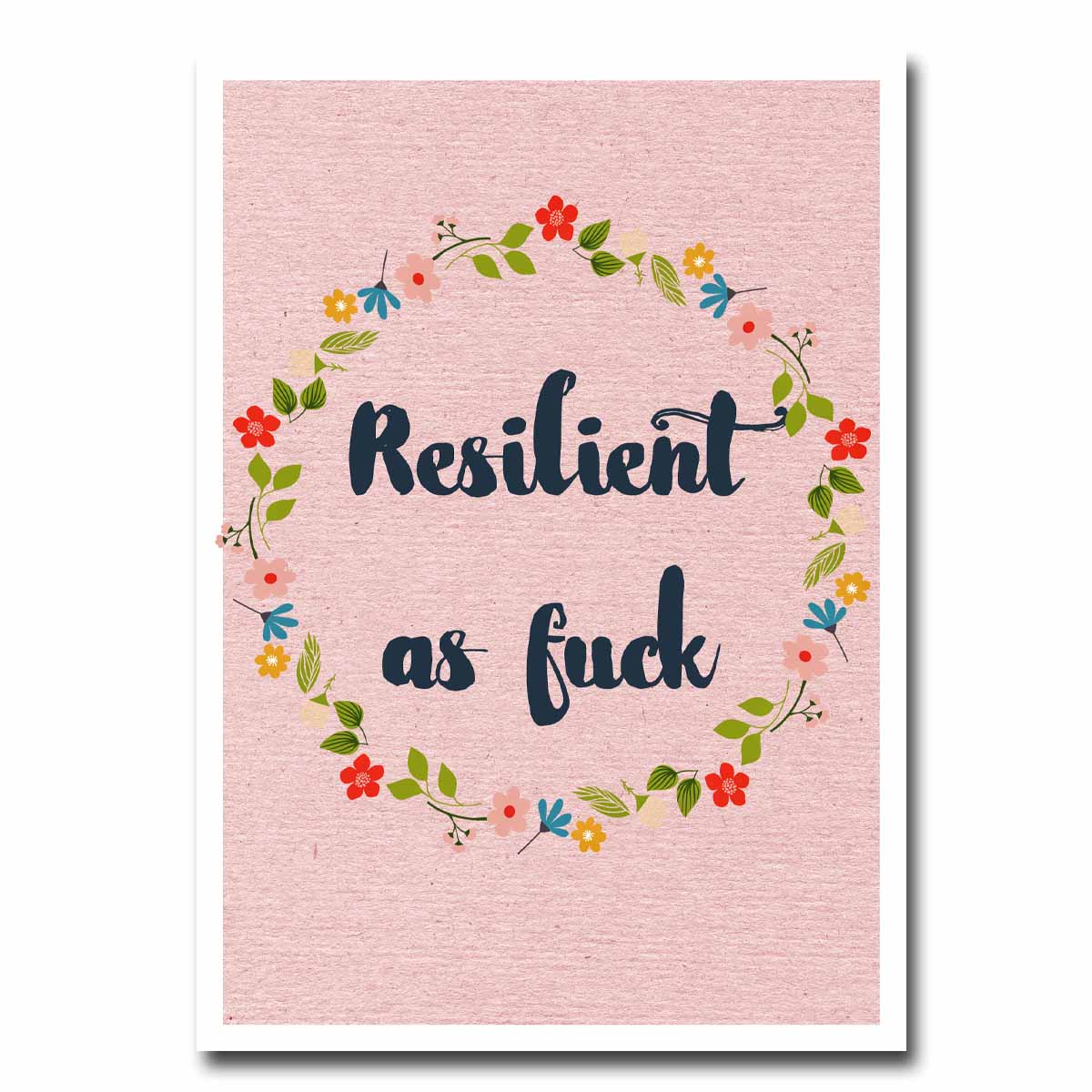 Resilient As Fuck Blank Greeting Card NSFW