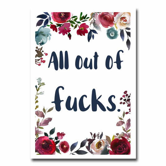 All Out Of Fucks Blank Greeting Card NSFW