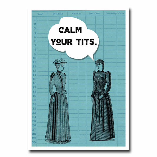 Calm Your Tits Real Blank Greeting Card NSFW