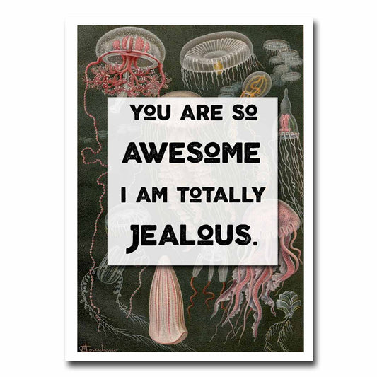 You Are So Awesome Blank Greeting Card