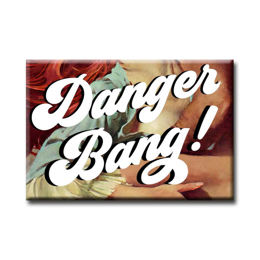 Danger Bang Romance Trope Refrigerator Magnet