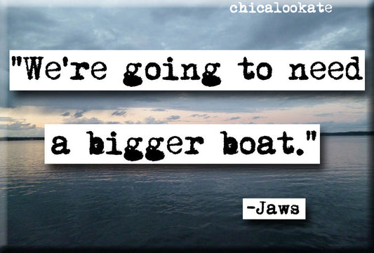 Jaws Quote Magnet (no.339)