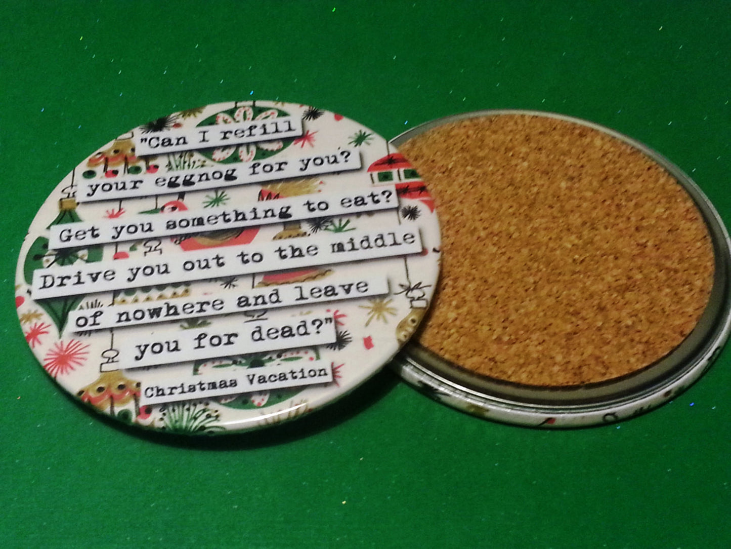 Christmas Vacation Refill Your Eggnog  Quote Coaster