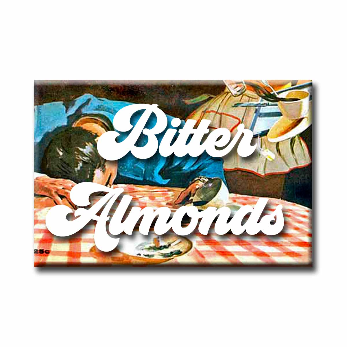 Bitter Almonds Mystery Trope Refrigerator Magnet