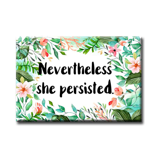 Nevertheless She Persisted Magnet