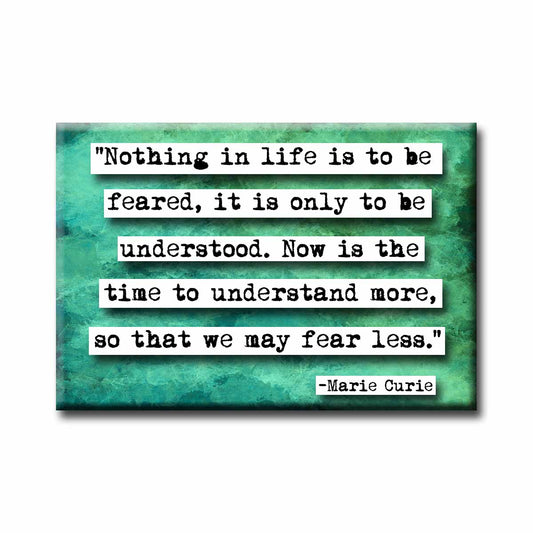 Marie Curie Quote Magnet (no.299)