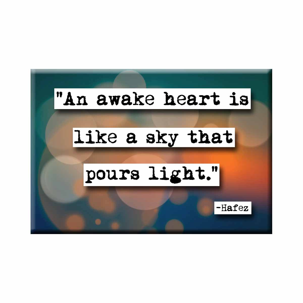 Hafiz Awake Heart Quote Refrigerator Magnet (no.419)