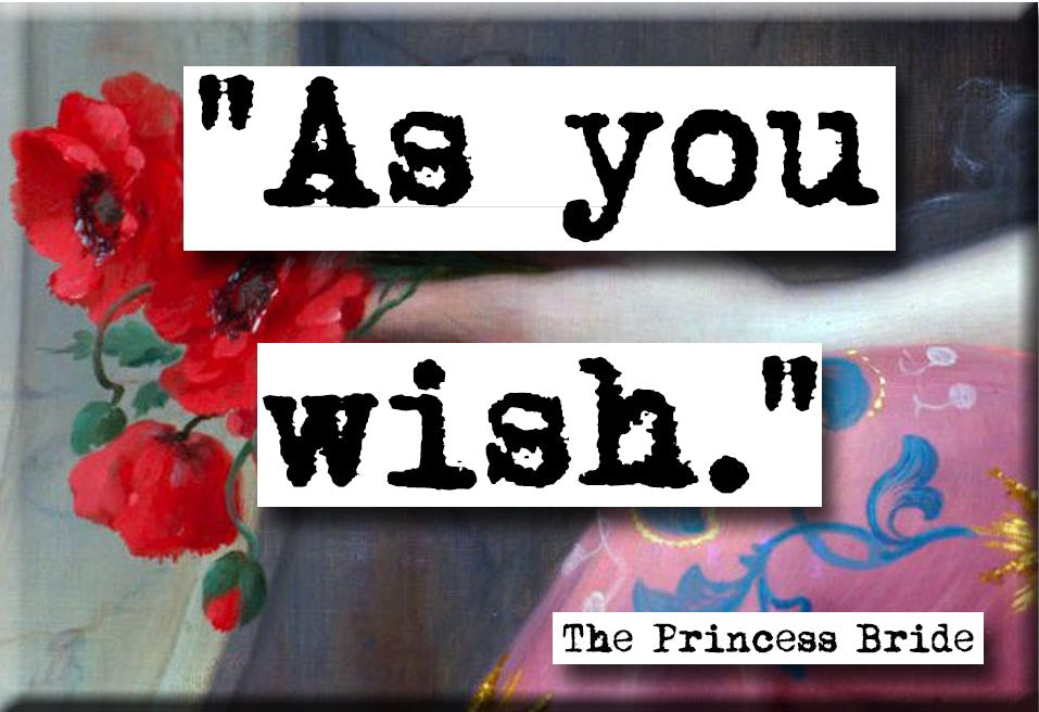 Princess Bride As You Wish Quote Refrigerator Magnet (no.427)