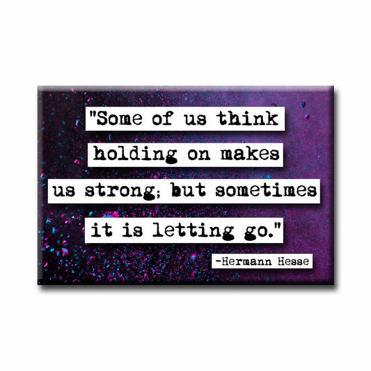 Hermann Hesse Letting Go Quote Refrigerator Magnet (no.566)