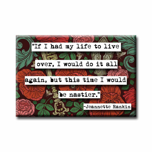 Jeanette Rankin Quote Refrigerator Magnet (no.692)