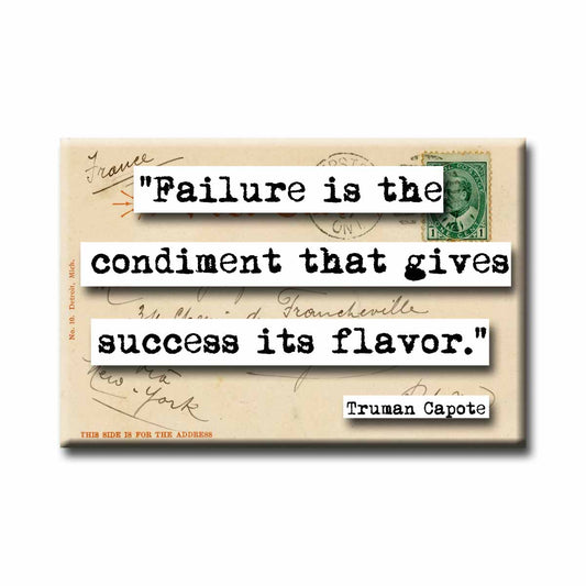 Truman Capote Failure is the Condiment Quote Refrigerator Magnet (no.763)