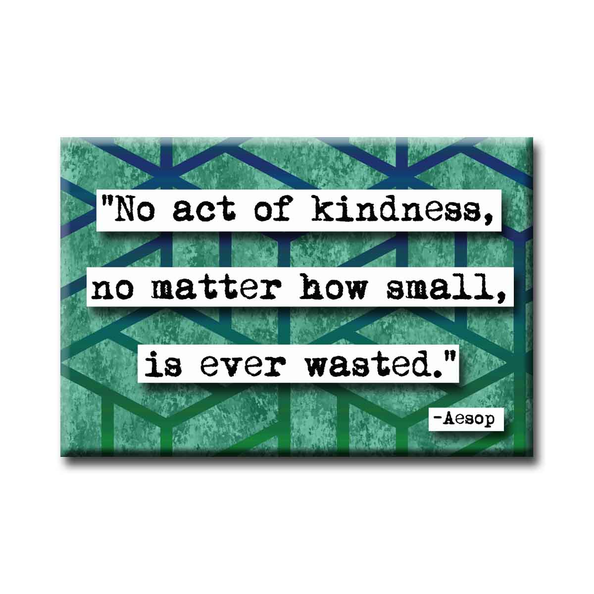 Aesop Act of Kindness Refrigerator Magnet