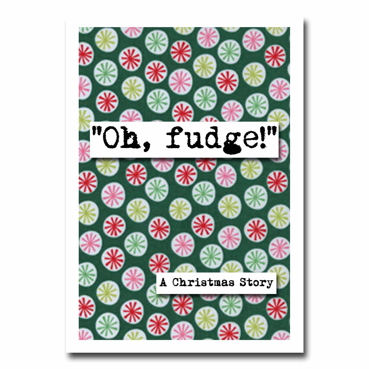 Christmas Story Oh Fudge Quote Blank Christmas Greeting Card (24c)