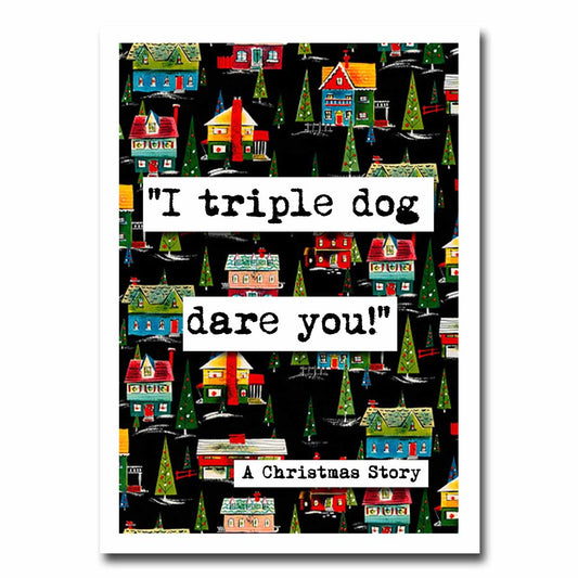 Christmas Story Triple Dog Dare Quote Blank Christmas Greeting Card (25c)